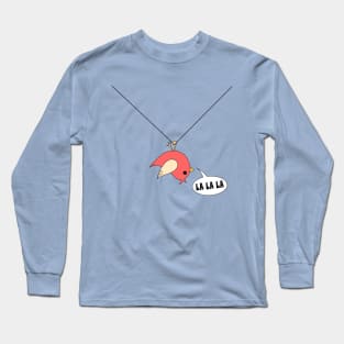 Singing bird Long Sleeve T-Shirt